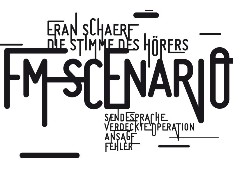 Eran Schaerf: fm-scenario – broadcasting language – undercover operation – station announcement – error