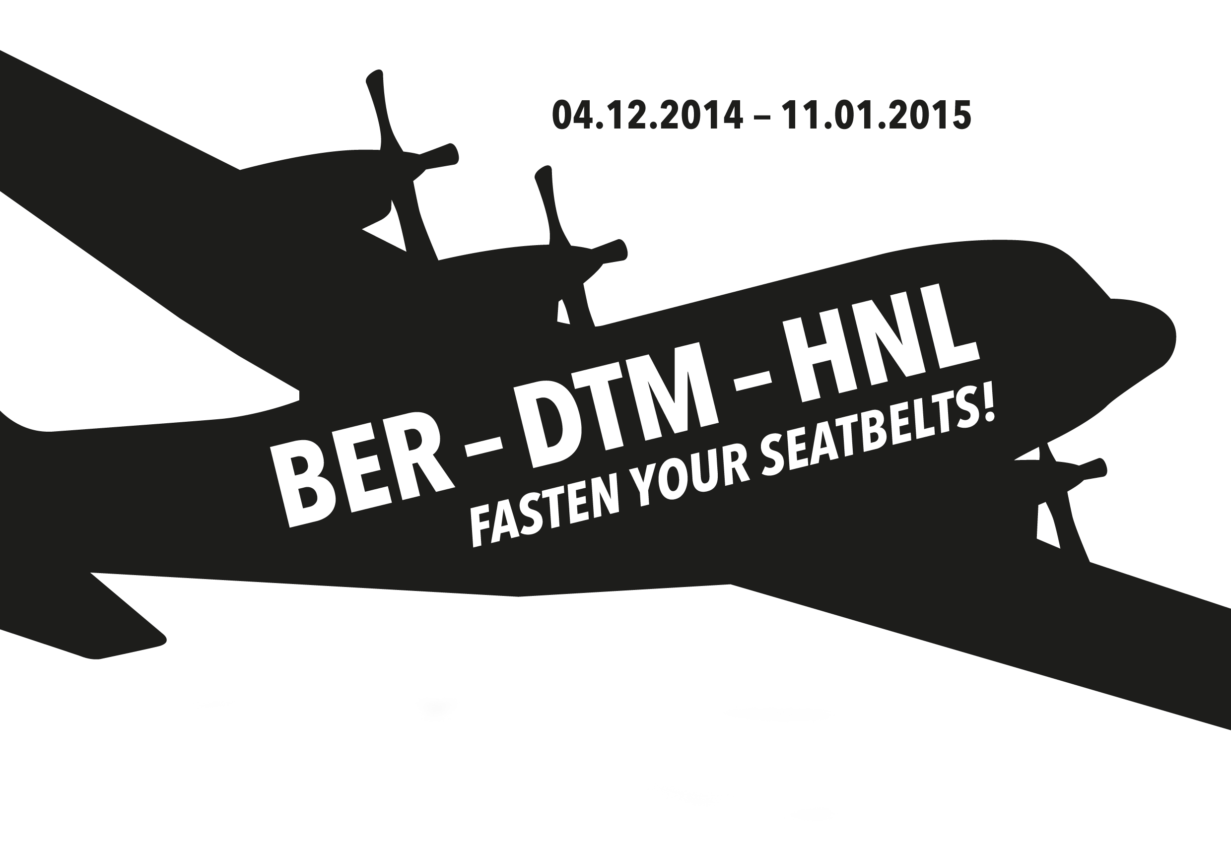 BER-DTM-HNL – Fasten your seatbelts!