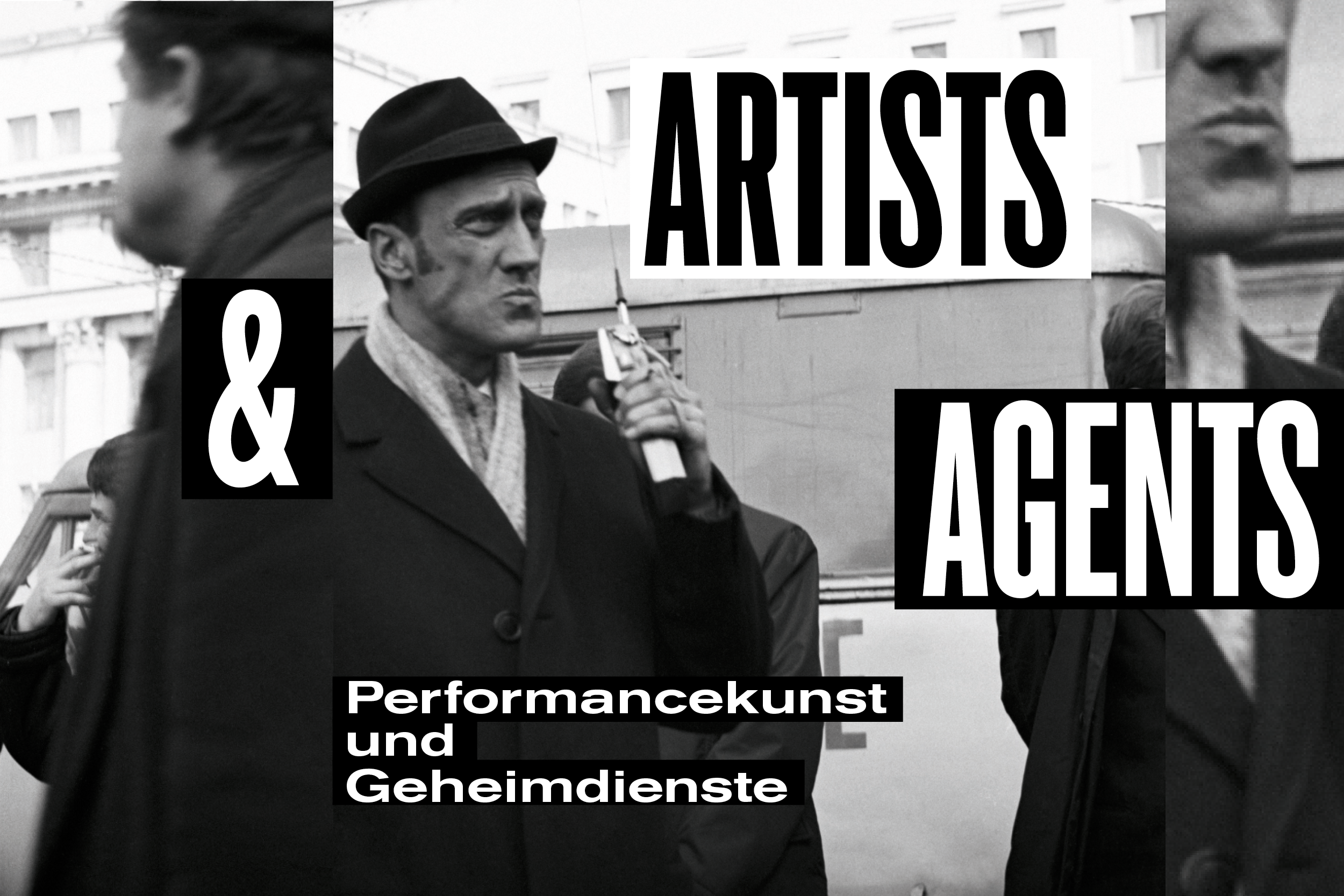 Artists & Agents – Performance Art and Secret Services