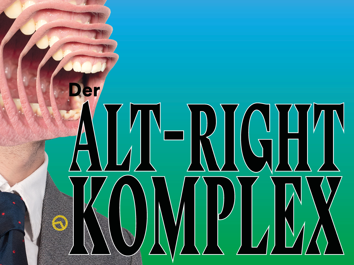 The Alt-Right Complex – On Right-Wing Populism Online